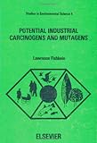 Potential industrial carcinogens and mutagens
