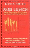 Free Lunch: Easily Digestible Economics