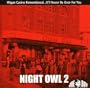 Night Owl, Vol. 2: It'll Never Be Over for You