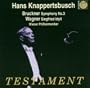 Bruckner: Symphony No. 3; Wagner: Siegfried Idyll