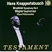 Bruckner: Symphony No. 3; Wagner: Siegfried Idyll