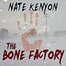 The Bone Factory