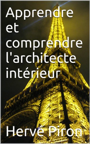 Couverture du livre Apprendre et comprendre l'architecte intérieur