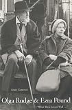 Olga Rudge and Ezra Pound: "What Thou Lovest Well..."