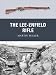 The
Lee-Enfield
Rifle
(Weapon)