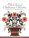 The Best of Baltimore Beauties: 95 Patterns for Album Blocks and Borders