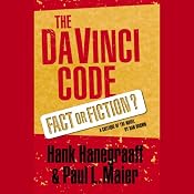 The Da Vinci Code: Fact or Fiction? | [Hank Hanegraaff, Paul Maier]