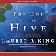 The God of the Hive: A Novel of Suspense Featuring Mary Russell and Sherlock Holmes