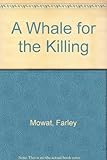 A whale for the killing