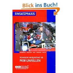 Technische Hilfeleistung bei PKW-Unf�llen
