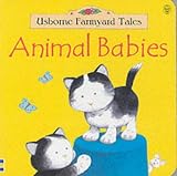 Animal Babies (Farmyard Tales Board Books)