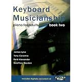 Keyboard Musicianship: Piano For Adults Book Two