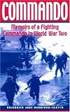 Commando: Memoirs of a Fighting Commando in World War Two (Greenhill Military Paperback): Memoirs of a Fighting Commando in World War Two (Greenhill Military Paperback)