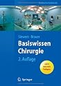 Basiswissen Chirurgie (Springer-Lehrbuch)