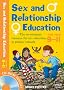 Sex and Relationships Education 9-11 plus CD-ROM: The No Nonsense Guide to Sex Education for All Primary Teachers (Sex and Relationship Education)