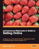 osCommerce Webmaster's Guide to Selling Online
