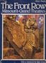 Front Row: Missouri's Grand Theatres