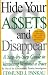 Hide Your Assets and Disappear