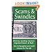 Scams and Swindles: How to Recognize and Avoid Internet Era Rip-Offs