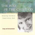 Buy The Way of the Child: Helping Children Experience God (Companions in Christ)