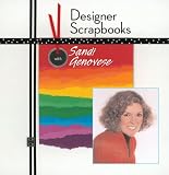 Designer Scrapbooks with Sandi Genovese