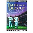 Tales from the Dugout: The Greatest True Baseball Stories Ever Told by Mike Shannon and Patrick Cullen