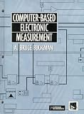 Computer-Based Electronic Measurement: An Introductory Electronics Laboratory Workbook Based on Labview and Virtual Bench