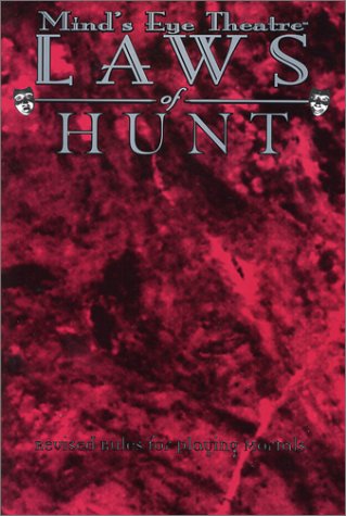 Cover image : Laws of the Hunt: Mind's Eye Theatre (Mind's Eye Theatre)
