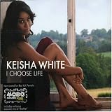 Keisha White - I Choose Life