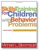 Skills Training for Children with Behavior Problems, Revised Edition: A Parent and Practitioner Guidebook