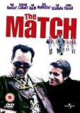 The Match [DVD] [1999]