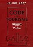 Revue Dalloz-Sirey  / Code du tourisme : Commenté
