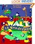 Walt in Wonderland: The Silent Films of Walt Disney