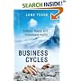 Business Cycles: History, Theory and Investment Reality