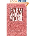 Farm Animal Welfare: School, Bioethical, and Research Issues by  Bernard E. Rollin