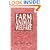 Farm Animal Welfare: School, Bioethical, and Research Issues
