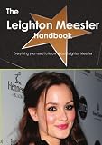 The Leighton Meester Handbook - Everything you need to know about Leighton Meester