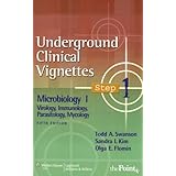 underground clinical vignettes step 1 microbiology i virology immunology parasitology mycology underground