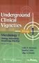 Underground Clinical Vignettes Step 1: Microbiology I: Virology, Immunology, Parasitology, Mycology (Underground Clinical Vignettes Series)