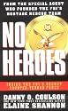 No Heroes: Inside the FBI's Secret Counter-Terror Force