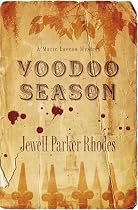 Voodoo Season: A Marie Laveau Mystery