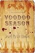 Voodoo Season: A Marie Laveau Mystery