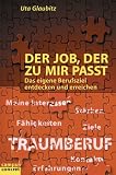 Produkt-Bild: Der Job, der zu mir passt: Das eigene Berufsziel entdecken und erreichen (campus concret)