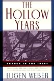 The Hollow Years: France in the 1930s