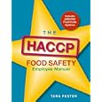 The HACCP Food Safety Employee Manual