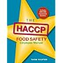 The HACCP Food Safety Employee Manual