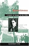Eyewitness: A Memoir of Europe in the 1930s