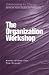 Books : Collaborating for Change: The Organization Workshop
