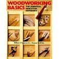 Woodworking Basics: The Essential Benchtop Reference by William P. Spence and L. Duane Griffiths