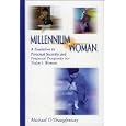 Millennium Woman: A Guideline to Personal Security and Financial Prosperity for Todays Woman